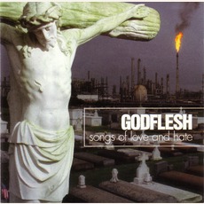 Songs Of Love And Hate mp3 Album by Godflesh