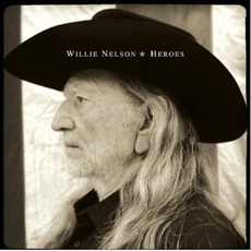Heroes mp3 Album by Willie Nelson