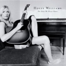 The Ones We Never Knew mp3 Album by Holly Williams
