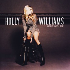 Here With Me mp3 Album by Holly Williams