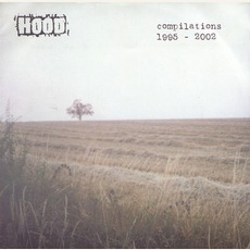 Compilations 1995-2002 mp3 Artist Compilation by Hood