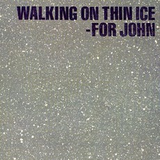 Walking On Thin Ice mp3 Artist Compilation by Yoko Ono