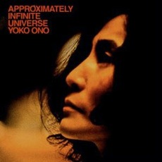 Approximately Infinite Universe (Remastered) mp3 Album by Yoko Ono