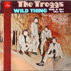 Wild Thing mp3 Album by The Troggs