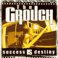 Success Is Destiny mp3 Album by The Grouch