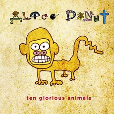 Ten Glorious Animals mp3 Album by Alice Donut
