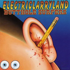 Electriclarryland mp3 Album by Butthole Surfers