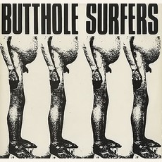 Butthole Surfers mp3 Album by Butthole Surfers