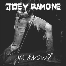 ...Ya Know? mp3 Album by Joey Ramone