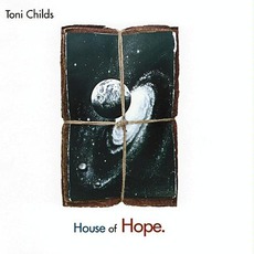 House Of Hope mp3 Album by Toni Childs
