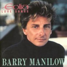 Eolia: Love Songs mp3 Artist Compilation by Barry Manilow