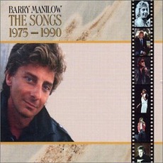 The Songs 1975 - 1990 mp3 Artist Compilation by Barry Manilow