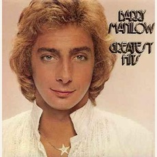Greatest Hits mp3 Artist Compilation by Barry Manilow