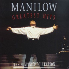 Greatest Hits: The Platinum Collection mp3 Artist Compilation by Barry Manilow