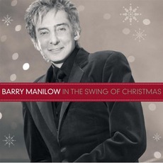 In The Swing Of Christmas mp3 Album by Barry Manilow