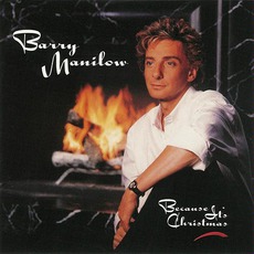 Because It's Christmas mp3 Album by Barry Manilow