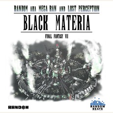 Black Materia: Final Fantasy VII mp3 Album by Random & Lost Perception