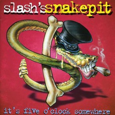 It's Five O'Clock Somewhere mp3 Album by Slash's Snakepit