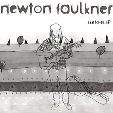 Sketches EP mp3 Album by Newton Faulkner