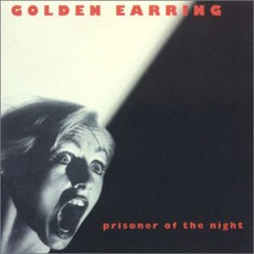 Prisoner Of The Night mp3 Album by Golden Earring
