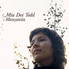 Manzanita mp3 Album by Mia Doi Todd