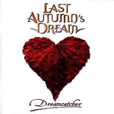 Dreamcatcher mp3 Album by Last Autumn's Dream