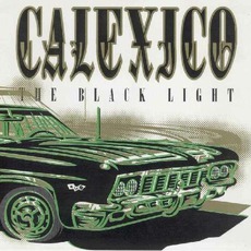 The Black Light mp3 Album by Calexico