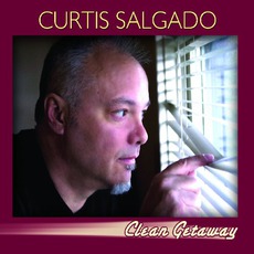 Clean Getaway mp3 Album by Curtis Salgado