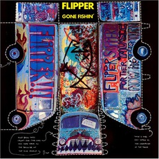Gone Fishin' mp3 Album by Flipper