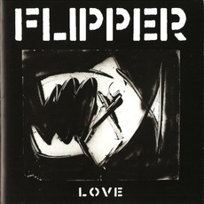 Love mp3 Album by Flipper