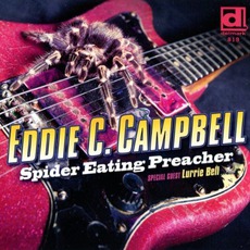 Spider Eating Preacher mp3 Album by Eddie C. Campbell