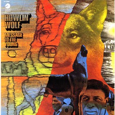Message To The Young mp3 Album by Howlin' Wolf