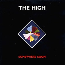 Somewhere Soon mp3 Album by The High