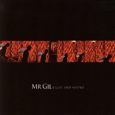 Light And Sound mp3 Album by Mr. Gil