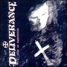 Stay Of Execution mp3 Album by Deliverance