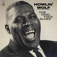 The Real Folk Blues mp3 Artist Compilation by Howlin' Wolf