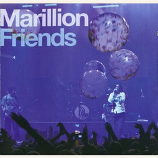 Friends mp3 Live by Marillion
