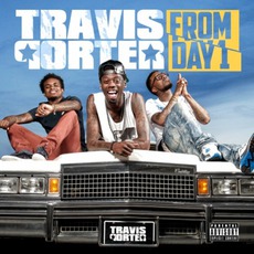 From Day 1 mp3 Album by Travis Porter