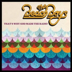 That's Why God Made The Radio mp3 Album by The Beach Boys