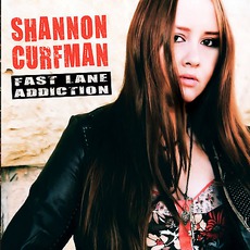 Fast Lane Addiction mp3 Album by Shannon Curfman