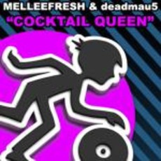Cocktail Queen mp3 Album by Melleefresh & Deadmau5