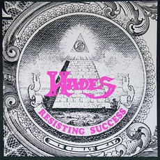 Resisting Success mp3 Album by Hades