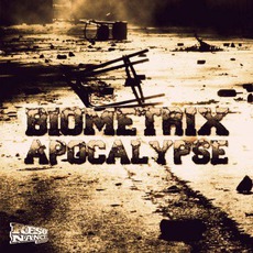 Apocalypse mp3 Album by Biometrix