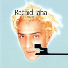 Olé, Olé mp3 Album by Rachid Taha