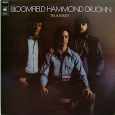 Triumvirate mp3 Album by Bloomfield, Hammond, Dr.John