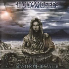 Master Of Disaster mp3 Album by Holy Moses