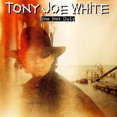 One Hot July mp3 Album by Tony Joe White