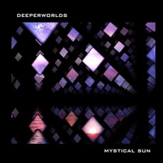 Deeperworlds mp3 Album by Mystical Sun
