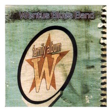 Family Album mp3 Album by Wentus Blues Band
