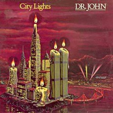 City Lights mp3 Album by Dr. John